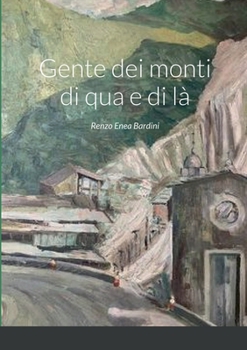Paperback Gente dei monti di qua e di là [Italian] Book