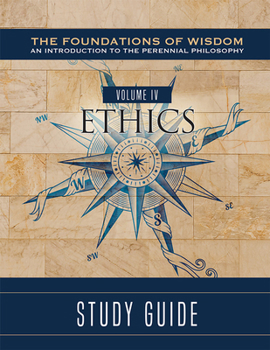 Paperback The Foundations of Wisdom:: Ethics (Study Guide) Book