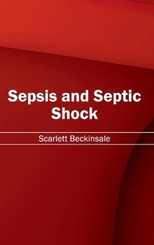 Hardcover Sepsis and Septic Shock Book