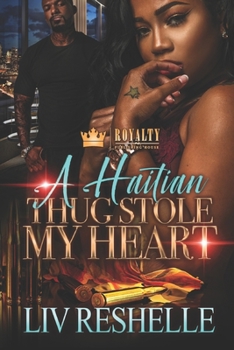 Paperback A Haitian Thug Stole My Heart Book