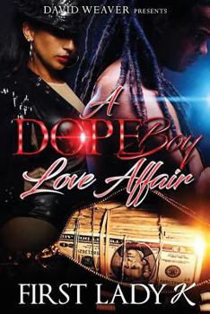 A Dope Boy Love Affair