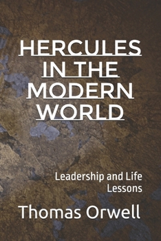 Paperback Hercules in the Modern World: Leadership and Life Lessons Book