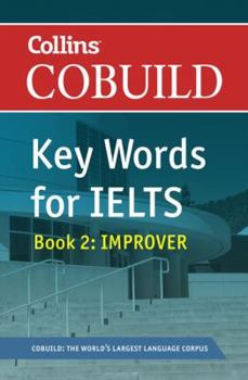 Paperback Cobuild Key Words for Ielts: Book 2 Improver Book