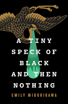 Paperback A Tiny Speck of Black and Then Nothing Book