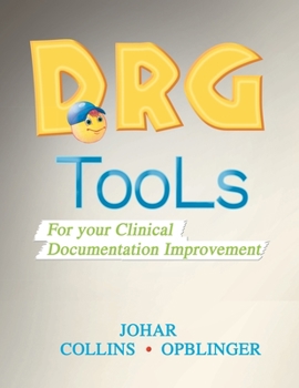 Paperback Drg Tools: For Your Clinical Documentation Improvement Book