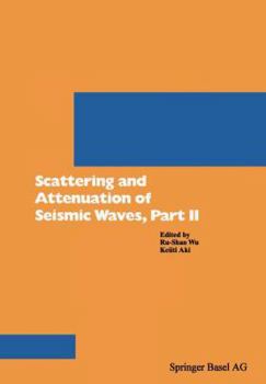 Paperback Scattering and Attenuation of Seismic Waves, Part II Book