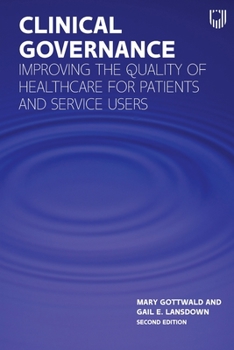 Paperback Clinical Governance: Improving the Quality of Healthcare for Patients and Service Users Book