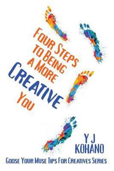 Paperback Four Steps to Being a More Creative You Book