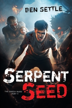 Paperback Serpent Seed: The Enoch Wars, Book 9 Book