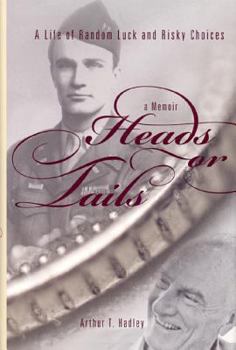 Hardcover Heads or Tails: A Life of Random Luck and Risky Choices Book