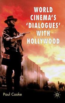 Hardcover World Cinema's 'Dialogues' with Hollywood Book