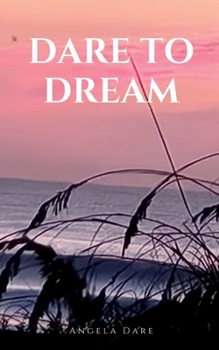 Paperback Dare to Dream Book