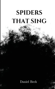 Paperback Spiders That Sing Book