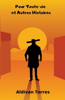 Paperback Pour Toute vie et Autres Histoires [French] Book