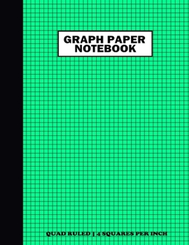 Paperback Graph Paper Notebook. Quad Ruled-4 Squares Per Inch: Grid Notebook/Grid Paper Journal 8.5x11 in. Green Book