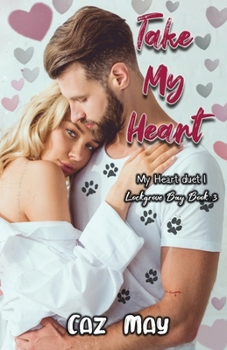 Paperback Take My Heart: My Heart duet 1 Book