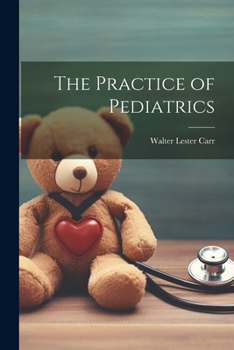 Paperback The Practice of Pediatrics Book