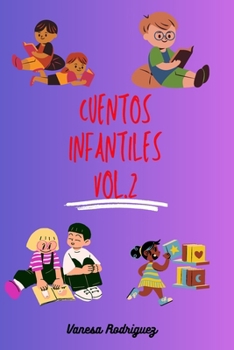 Paperback Cuentos Infantiles Vol.2: Cuentos Para Niños [Spanish] Book