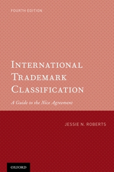 Paperback International Trademark Classification: A Guide to the Nice Agreement Book