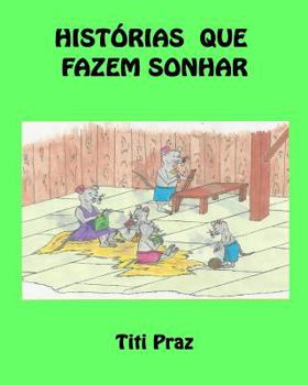 Paperback Historias que fazem sonhar [Portuguese] Book