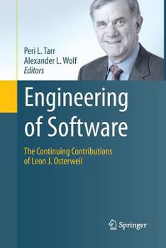 Paperback Engineering of Software: The Continuing Contributions of Leon J. Osterweil Book