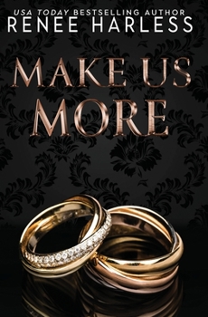 Make Us More - Book #3 of the Stone Trilogy