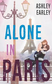 Paperback Alone in Paris: A Standalone Young Adult Romance Book