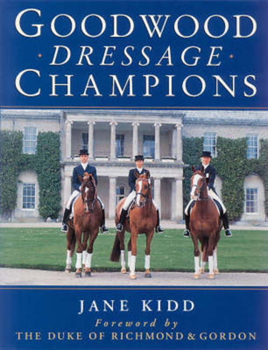 Hardcover Goodwood Dresssage Champions Book