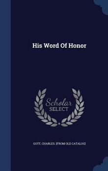 Hardcover His Word Of Honor Book