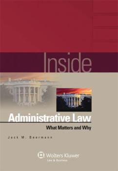 Paperback Inside Administrative Law: What Matters and Why Book