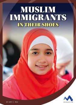 Library Binding Muslim Immigrants: In Their Shoes Book