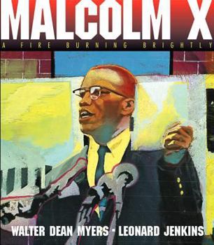 Paperback Malcolm X: A Fire Burning Brightly Book