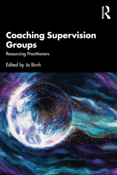 Paperback Coaching Supervision Groups: Resourcing Practitioners Book