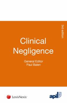 Paperback Apil Clinical Negligence: Third Edition Book