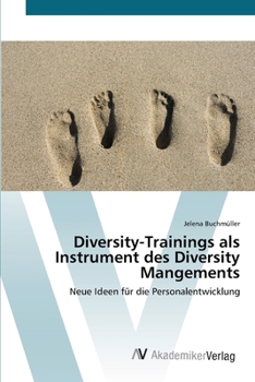 Paperback Diversity-Trainings als Instrument des Diversity Mangements [German] Book