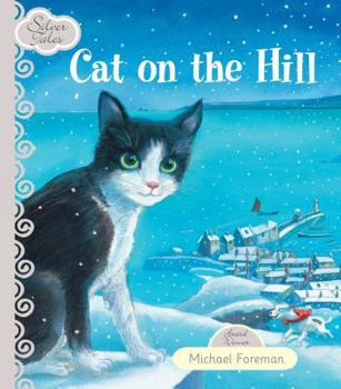 Paperback Silver Tales - Cat on the Hill Book