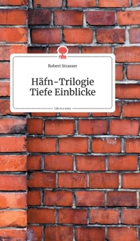 Hardcover Häfn-Trilogie. Tiefe Einblicke. Life is a Story - story.one [German] Book