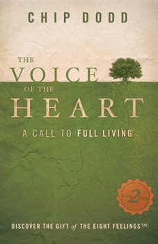 Paperback The Voice of the Heart: A Call to Full Living Book