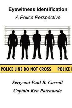 Paperback Eyewitness Identification: A Police Perspective Book