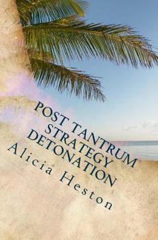 Paperback Post Tantrum Strategy Detonation Book