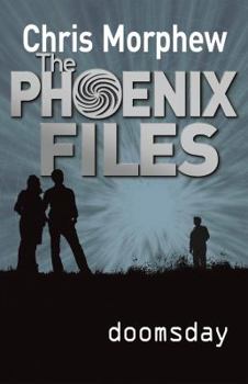Doomsday - Book #6 of the Phoenix Files