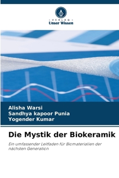 Die Mystik der Biokeramik (German Edition)