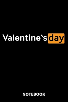Valentine's Day Notebook: 100 Dotted Pages | 6X9 Inches | Sketchbook | Diary | Journal | For Men And Women | Christmas Or Birthday Gift For Him And Her | Funny Gift Idea | For Office | For School