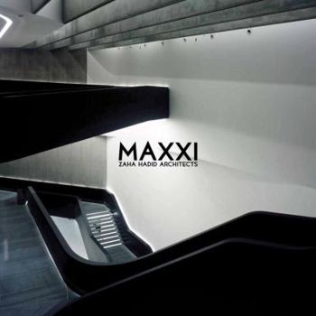 Hardcover Maxxi: Zaha Hadid Architects: Museum of XXI Century Arts Book