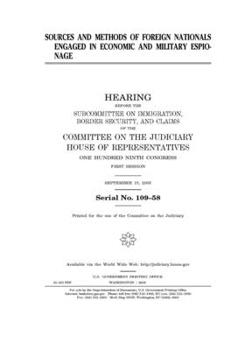 Paperback Sources and methods of foreign nationals engaged in economic and military espionage Book