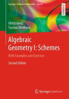 Paperback Algebraic Geometry I: Schemes: With Examples and Exercises Book