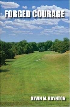 Paperback Forged Courage Book