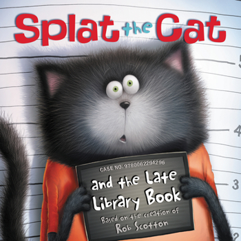 Paperback Splat the Cat and the Late Library Book