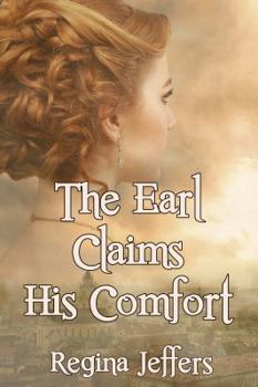 The Earl Claims His Comfort