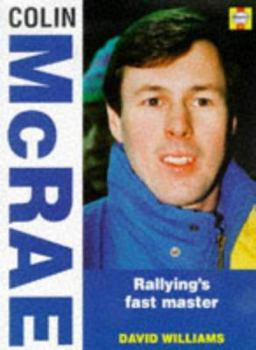 Paperback Colin McRae: Rallying's Fast Master (Heroes on Wheels Series) Book